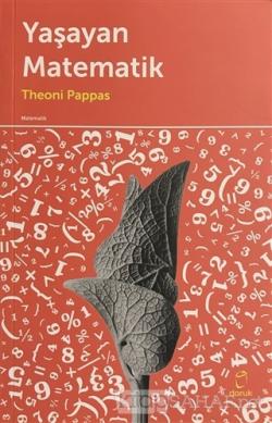 Yaşayan Matematik - Theoni Pappas | Yeni ve İkinci El Ucuz Kitabın Adr