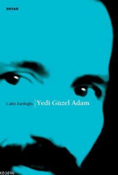 Yedi Güzel Adam - Cahit Zarifoğlu- | Yeni ve İkinci El Ucuz Kitabın Ad