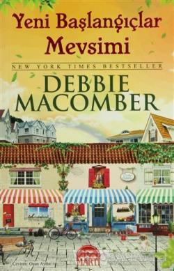 Yeni Başlangıçlar Mevsimi - Debbie Macomber- | Yeni ve İkinci El Ucuz 