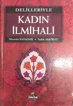 Kadın İlmihali - Mustafa Kasadar | Yeni ve İkinci El Ucuz Kitabın Adre
