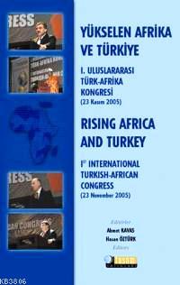 Yukselen Afrika Ve Turkiye Ahmet Kavas Yeni Ve Ikinci El Ucuz Kita
