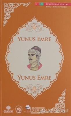 Yunus Emre (Türkçe - Türkmen Türkçesi) - Fatma Bölükbaş | Yeni ve İkin