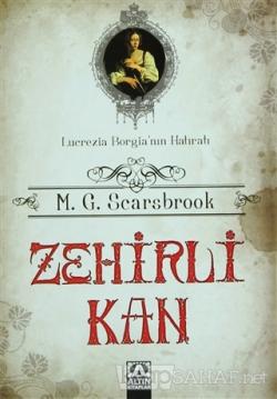 Zehirli Kan - M. G. Scarsbrook | Yeni ve İkinci El Ucuz Kitabın Adresi
