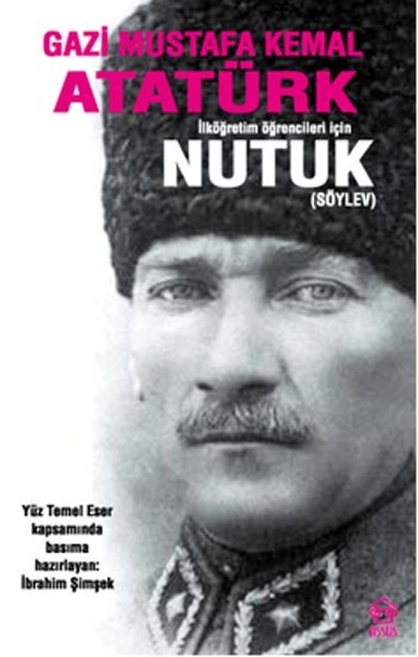 Nutuk (Söylev) İlköğretim Öğrencileri İçin - Mustafa Kemal Atatürk | Y