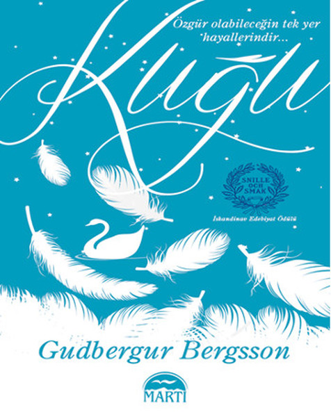 Kuğu - Gudbergur Bergsson | Yeni ve İkinci El Ucuz Kitabın Adresi