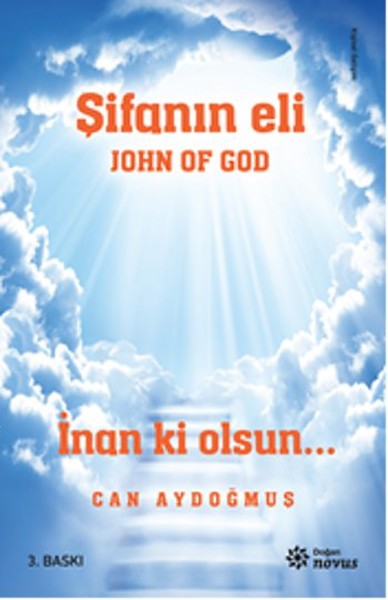 John Of God - Şifanın Eli - Can Aydoğmuş | Yeni ve İkinci El Ucuz Kita