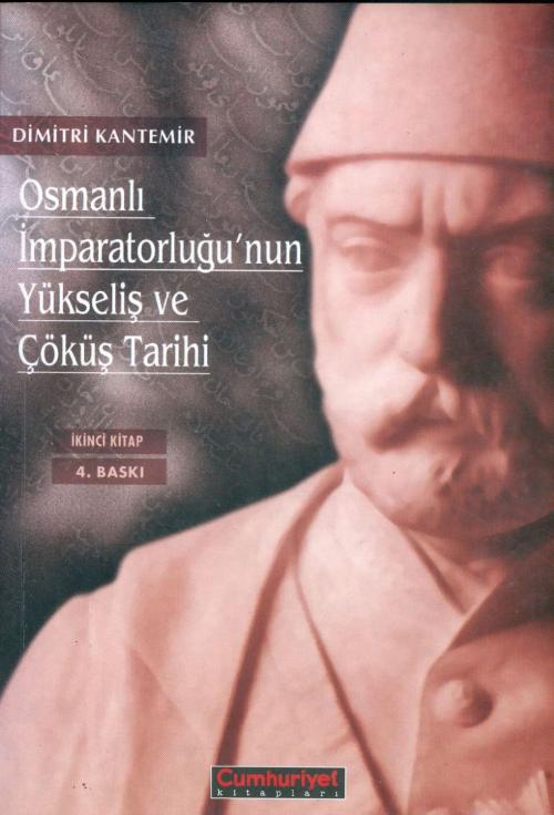 Osmanlı İmparatorluğu'nun Yükseliş ve Çöküş Tarihi (2.Cilt) - Dimitri 
