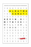 Aldatma Sanatı - Kevin D. Mitnick | Yeni ve İkinci El Ucuz Kitabın Adr