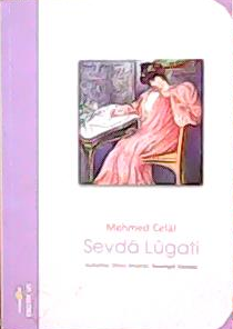 SEVDA LUGATİ - Mehmed Celâl- | Yeni ve İkinci El Ucuz Kitabın Adresi