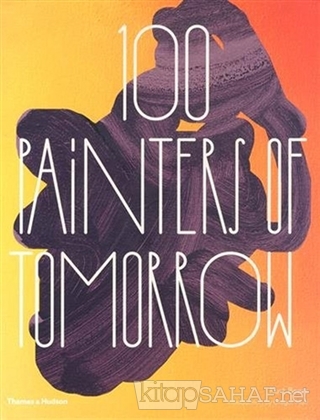 100 Painters of Tomorrow (Ciltli) - Kurt Beers | Yeni ve İkinci El Ucu