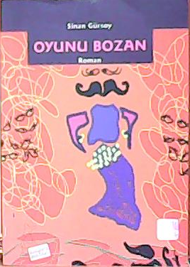 OYUNU BOZAN - Sinan Gürsoy- | Yeni ve İkinci El Ucuz Kitabın Adresi