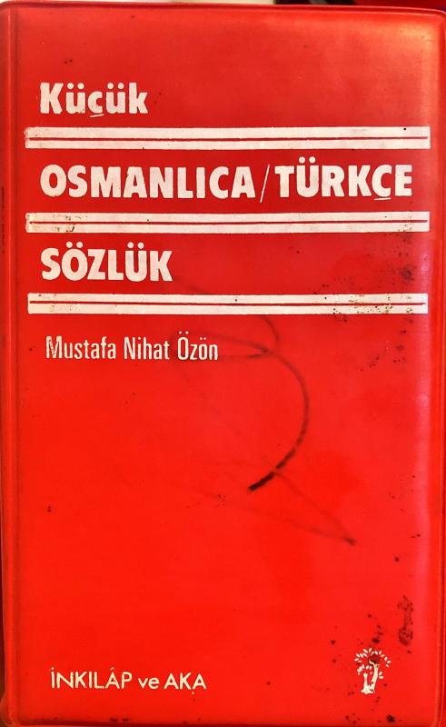 OSMANLICA-TÜRKÇE SÖZLÜK - Mustafa Nihat Özön | Yeni ve İkinci El Ucuz 