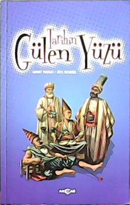 TARİHİN GÜLEN YÜZÜ - Ahmet Yozgat- | Yeni ve İkinci El Ucuz Kitabın Ad