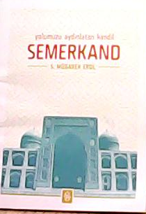 SEMERKAND - S. Mübarek Erol- | Yeni ve İkinci El Ucuz Kitabın Adresi