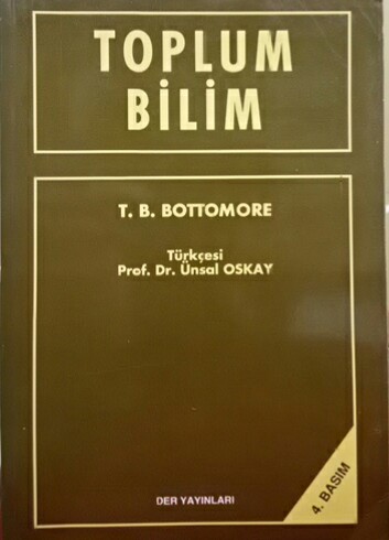 TOPLUM BİLİM - Tom B. Bottomore | Yeni ve İkinci El Ucuz Kitabın Adres
