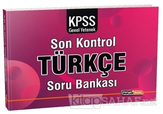 2020 KPSS Genel Yetenek Türkçe Son Kontrol Soru Bankası - Kolektif | Y