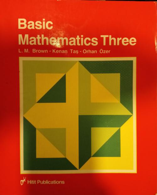 Basic Mathematics Three - Kenan Taş | Yeni ve İkinci El Ucuz Kitabın A