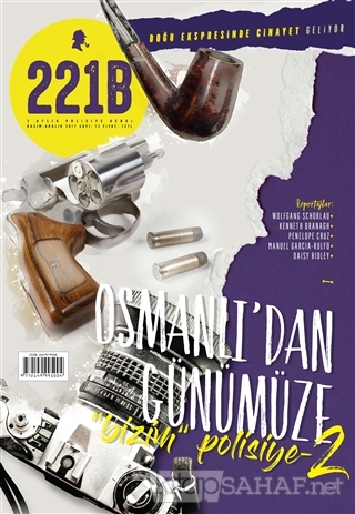 221B İki Aylık Polisiye Dergi Sayı: 12 Kasım - Aralık 2017 - Kolektif-