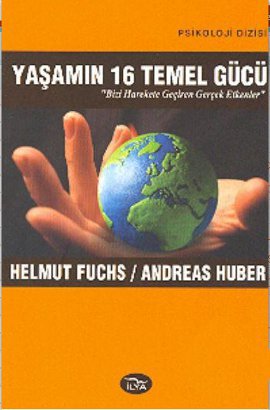 Yaşamın 16 Temel Gücü - Helmut Fuchs | Yeni ve İkinci El Ucuz Kitabın 