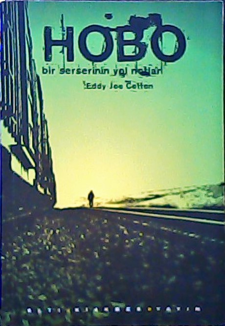 Hobo - Eddy Joe Cotton | Yeni ve İkinci El Ucuz Kitabın Adresi