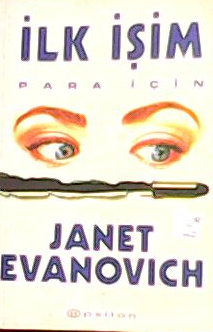 İLK İŞİM PARA İÇİN - Janet Evanovich- | Yeni ve İkinci El Ucuz Kitabın