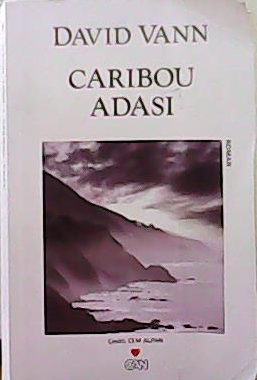 CARIBOU ADASI - David Vann- | Yeni ve İkinci El Ucuz Kitabın Adresi