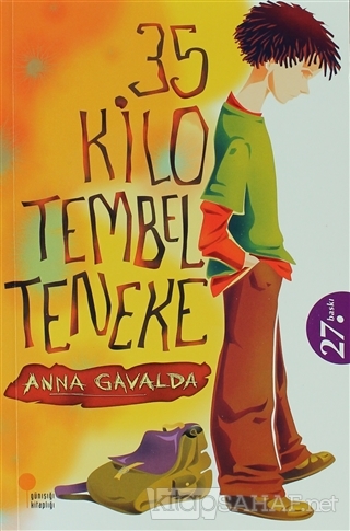 35 Kilo Tembel Teneke - Anna Gavalda- | Yeni ve İkinci El Ucuz Kitabın