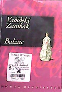 VADİDEKİ ZAMBAK - Honore De Balzac- | Yeni ve İkinci El Ucuz Kitabın A