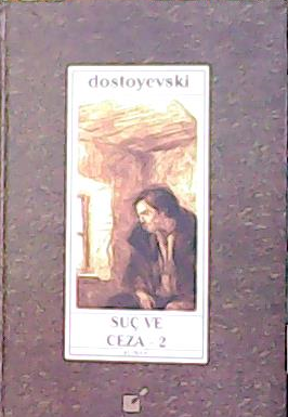 SUÇ VE CEZA - 2 - DOSTOYEVSKİ- | Yeni ve İkinci El Ucuz Kitabın Adresi