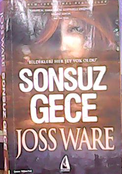 SONSUZ GECE - Joss Ware- | Yeni ve İkinci El Ucuz Kitabın Adresi