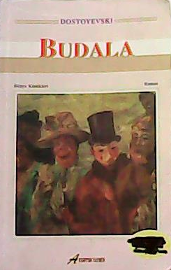 BUDALA - DOSTOYEVSKİ- | Yeni ve İkinci El Ucuz Kitabın Adresi