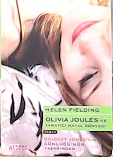 OLIVIA JOULES VE YARATICI HAYAL DÜNYASI - Helen Fielding- | Yeni ve İk