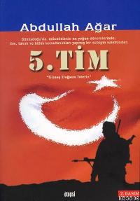 5.tim - Abdullah Ağar | Yeni ve İkinci El Ucuz Kitabın Adresi