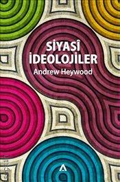 siyasi ideolojiler - Andrew Heywood | Yeni ve İkinci El Ucuz Kitabın A