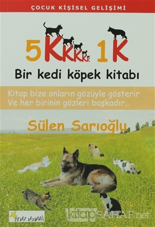 5K1K Bir Kedi Köpek Kitabı - Sülen Sarıoğlu- | Yeni ve İkinci El Ucuz 