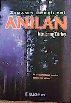ANILAN - Marianne Curley- | Yeni ve İkinci El Ucuz Kitabın Adresi