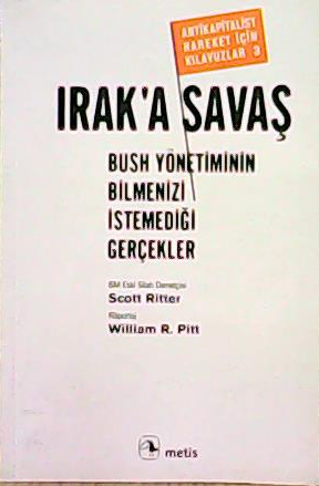 IRAK'A SAVAŞ - SCOTT RİTTER- | Yeni ve İkinci El Ucuz Kitabın Adresi