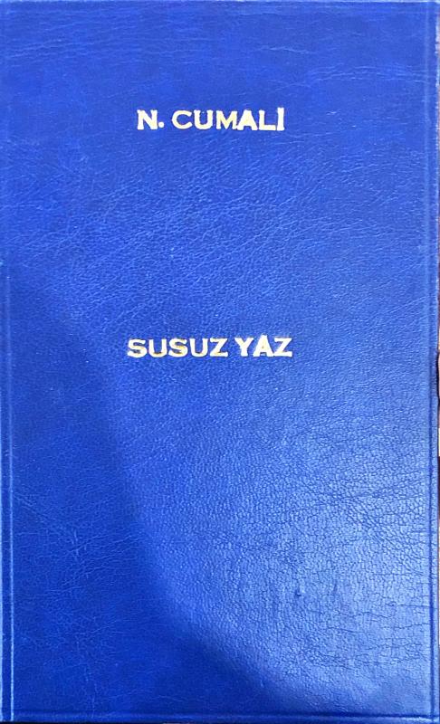SUSUZ YAZ - Necati Cumalı | Yeni ve İkinci El Ucuz Kitabın Adresi
