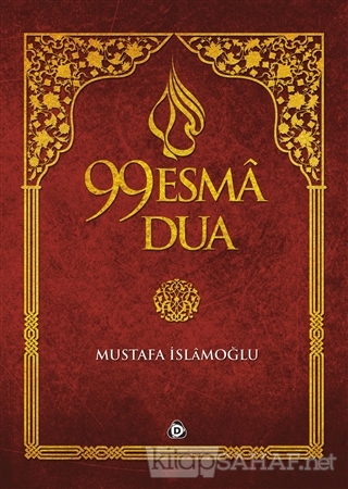 99 Esma 99 Dua Mustafa Islamoglu Yeni Ve Ikinci El Ucuz Kitabin Ad
