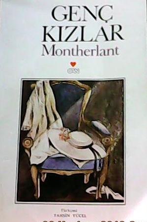 Genç Kızlar - Henry De Montherlant | Yeni ve İkinci El Ucuz Kitabın Ad