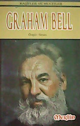 Kaşifler ve Mucitler:Graham Bell - Özgür Sinan- | Yeni ve İkinci El Uc