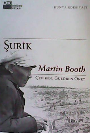 Şurik - Martin Booth | Yeni ve İkinci El Ucuz Kitabın Adresi