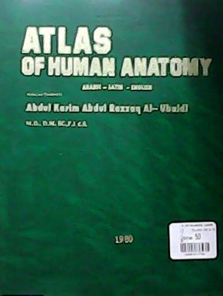 Atlas Of Human Anatomy - Abdul Karim Abdul Razzaq Al Ubaidi | Yeni ve 