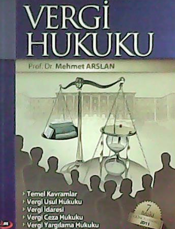 Vergi Hukuku - Mehmet Arslan | Yeni ve İkinci El Ucuz Kitabın Adresi