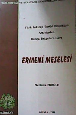 Ermeni Meselesi - Mecbure Eroğlu | Yeni ve İkinci El Ucuz Kitabın Adre