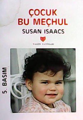 ÇOCUK, BU MEÇHUL - Susan Isaac | Yeni ve İkinci El Ucuz Kitabın Adresi