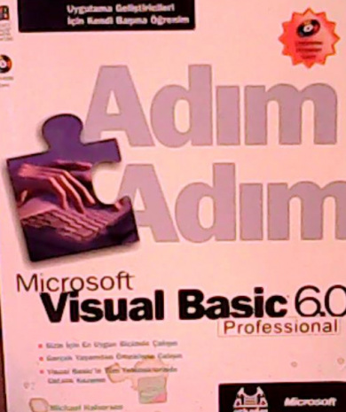 ADIM ADIM MICROSOFT VISUAL BASIC 6.0 PROFESSIONEL - | Yeni ve İkinci E