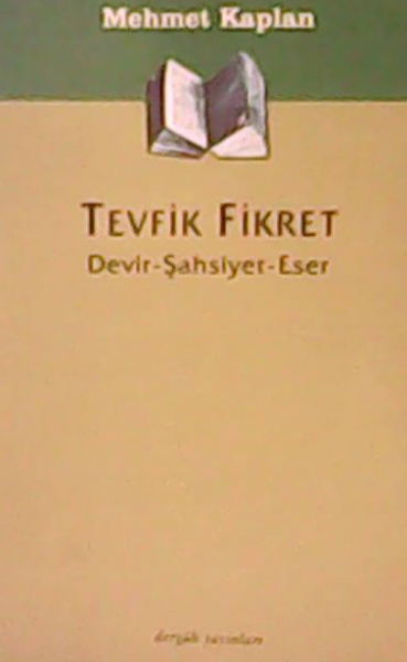 TEVFİK FİKRET - Mehmet Kaplan | Yeni ve İkinci El Ucuz Kitabın Adresi