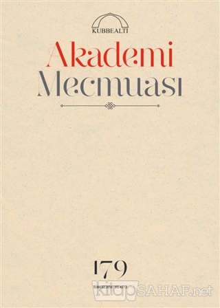 Akademi Mecmuası Sayı : 179 Temmuz 2016 - Kolektif- | Yeni ve İkinci E