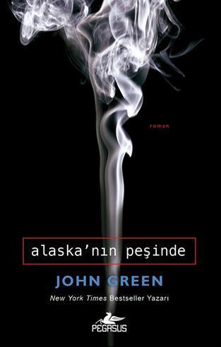 Alaska'nın Peşinde (Ciltli) - John Green- | Yeni ve İkinci El Ucuz Kit